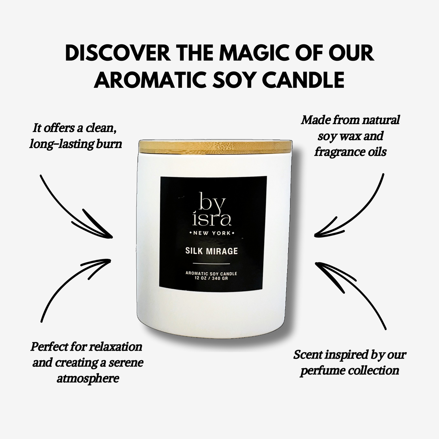 SILK MIRAGE - AROMATIC CANDLE (U)